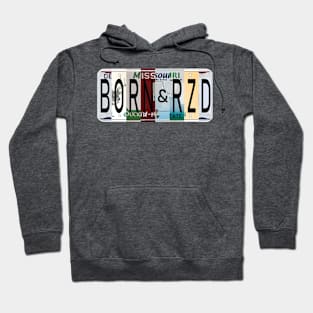 Missouri Born and Raised Hoodie